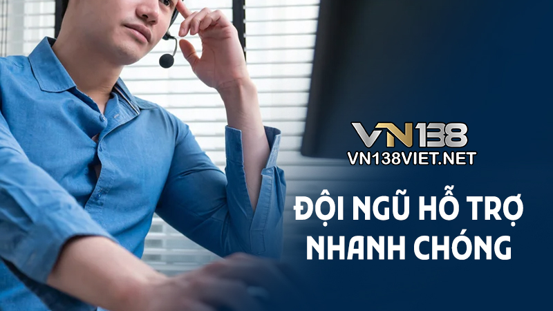 VN138 Việt sở hữu đội ngũ hỗ trợ khách hàng tốt nhất thị trường